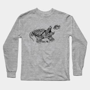 Snapping Turtle - Bite Me! Long Sleeve T-Shirt